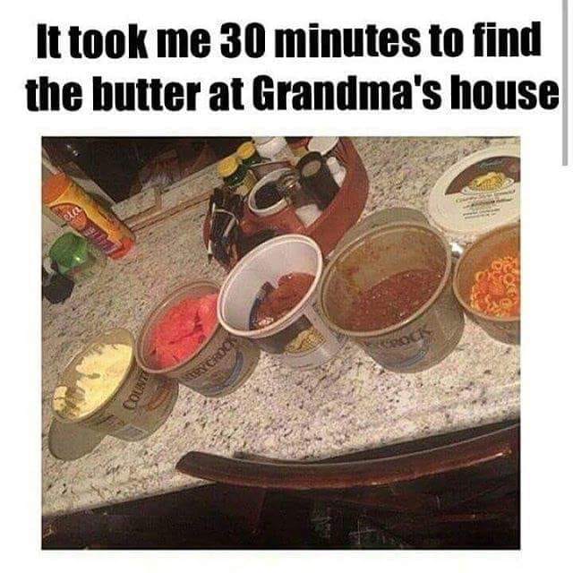 Find the Butter at Grandmas